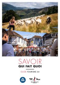 couverture du guide "qui fait quoi" édité par l'adt64. ce guide permet de comprendre le secteur du tourisme et ses intervenants, ses acteurs publics et privés.